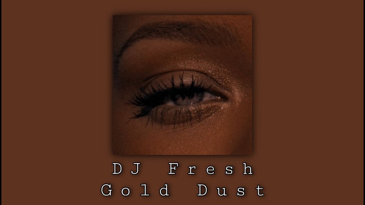 DJ Fresh - Gold Dust (8D + slowed) | Use Headphones - YouTube