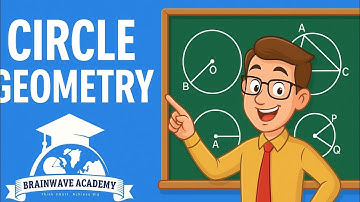 CIRCLE GEOMETRY  (UNIT 4)