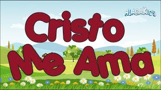 Video thumbnail of "Cristo Me Ama - Alaba Kids (Música Cristiana Para Niños)"