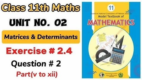 Exercise 2.4  class 11 NBF | Ex 2.4 class 11 NBF | National book foundation