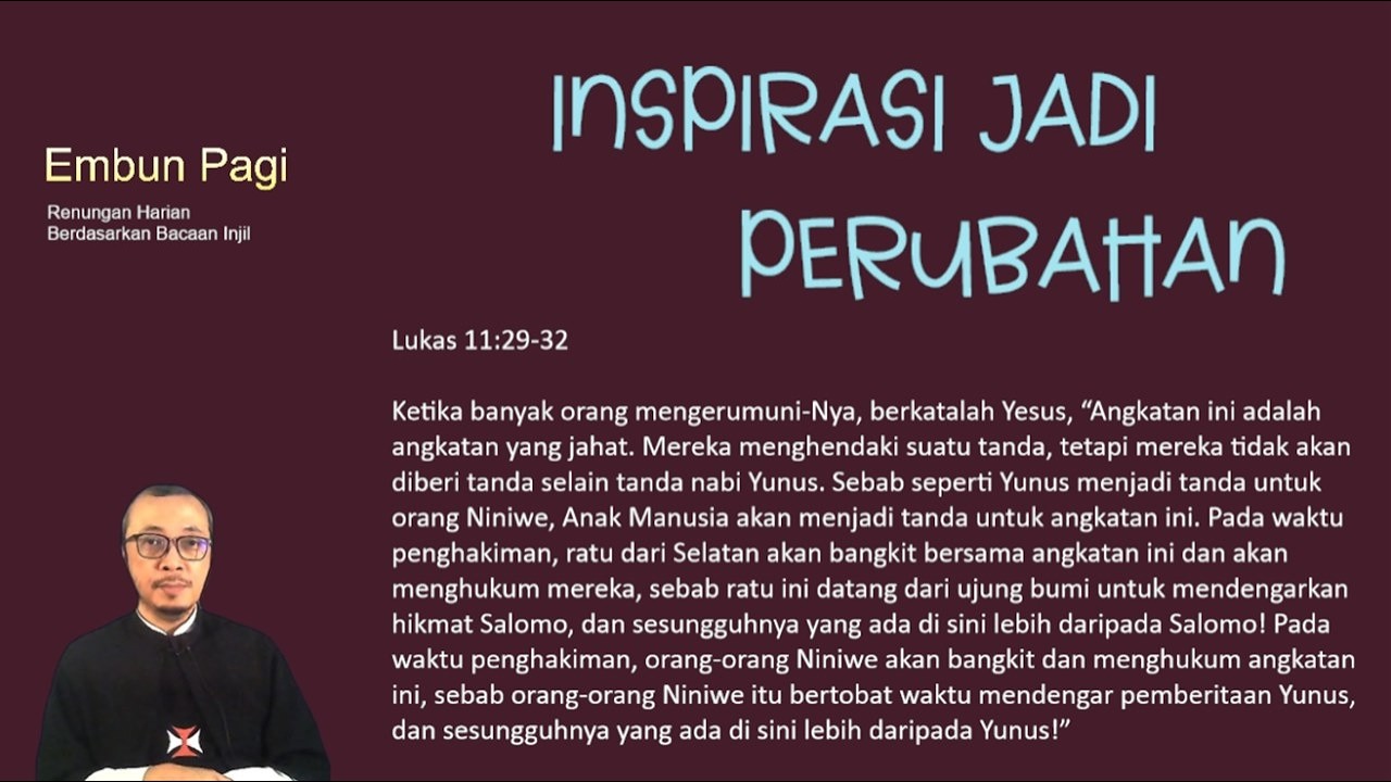 Inspirasi Jadi Perubahan - Lukas 11:29-32
