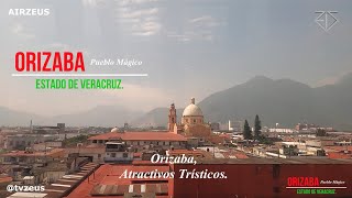 Orizaba, Atractivos Turísticos