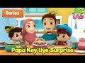 Papa key liye surprise  omar and hana urdu  islamic cartoon