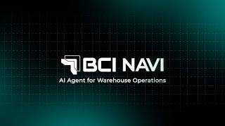 BCI NAVI: Your AI Agent for Intelligent Warehouse Operations