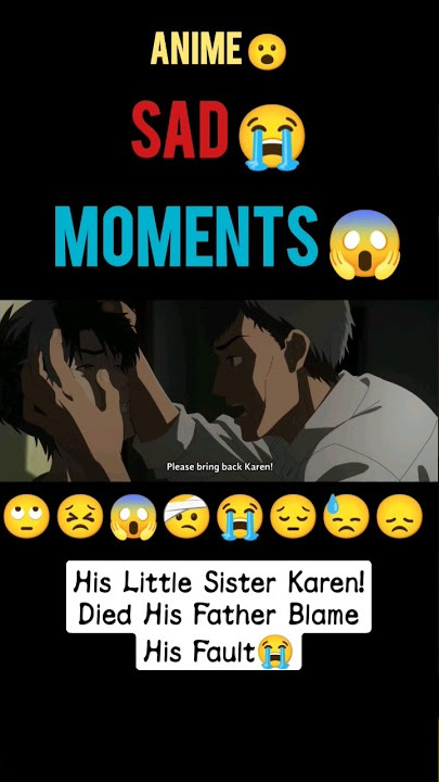 Sad Anime Moments 😭 #sad #family #sister #little #brother #love #care #anime #shorts