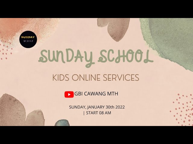 Kids Service January, 30th 2022 class=