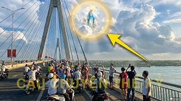Đức Mẹ Hiện Ra Trên Cầu Cần Thơ – Và Điều Xảy Ra Sau Đó Khiến Cả Miền Tây Bàng Hoàng