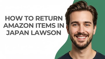 How to Return Amazon Items in Japan Lawson - UPDATED!