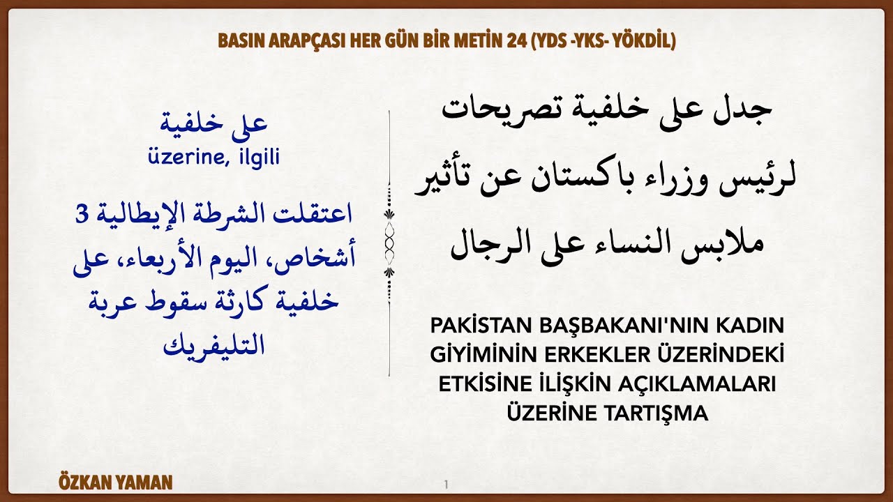 BASIN ARAPÇASI HER GÜN BİR METİN 24 (YDS - YKS - YÖKDİL) PAKİSTAN LİDERİ: KADIN AÇIK GİYMEMELİ
