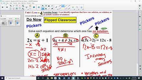 Unit 1 Lesson 4 (Algebra) - Solving Equations With One, No, and Infinitely Many Solutions