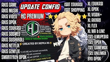 CONFIG HC All operator| Axis,XL,live on,Indosat,Telkomsel,Smartfren,Byu,tri [15 Desember 2024] V.271
