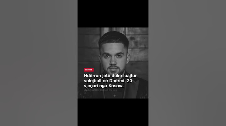 Ndërron jetë duke luajtur volejboll në Dhërmi, 20-vjeçari nga Kosova