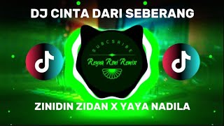 DJ CINTA DARI SEBERANG - DJ FULL BASS TERBARU VIRAL DI TIKTOK