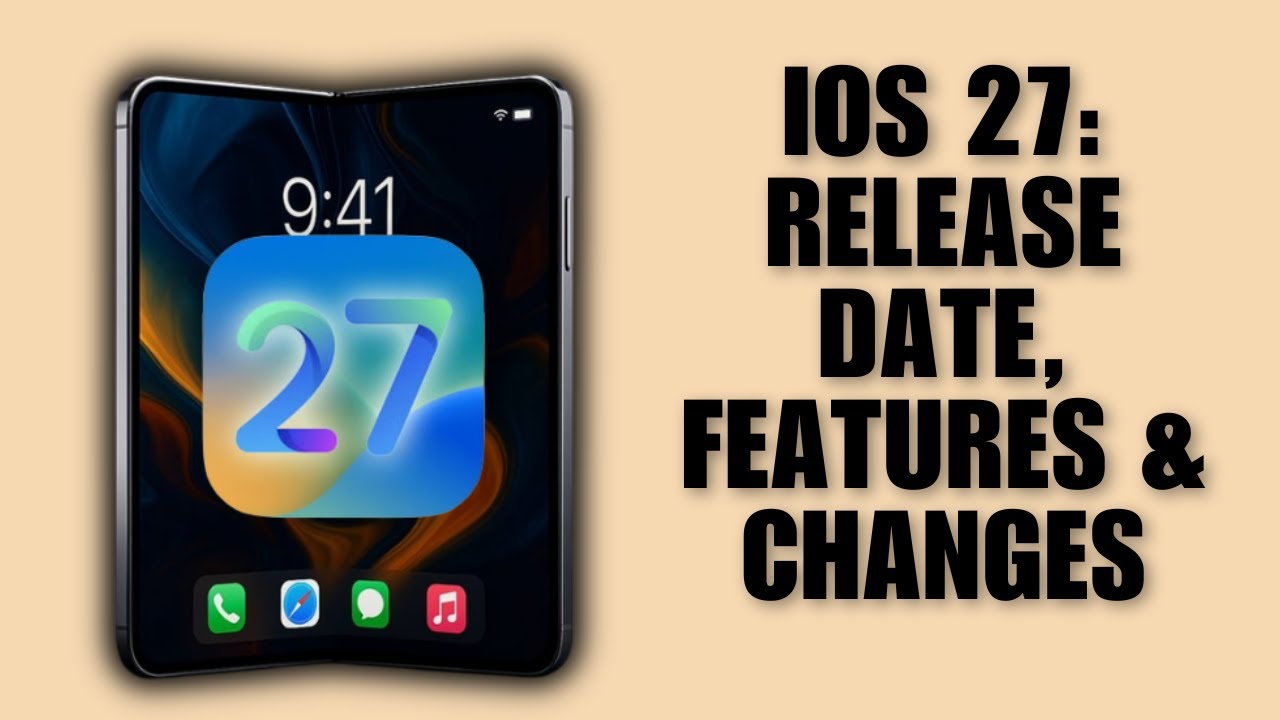iOS 27: дата выпуска, функции и изменения (обзор обновления)
