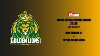 SFSL 25/26 | 14. Spieltag | MNK Croatia 97 - Futsal Golden Lions (4:18)