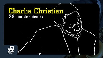 Charlie Christian - A Smo-O-O-Oth One