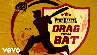 Vybz Kartel - Drag Dem Bat