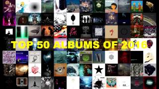 Top 50 albums of 2016 (check the description)