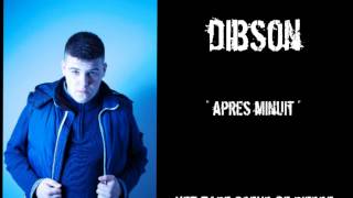 Dibson - Après minuit