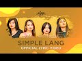 ANAYA Simple Lang Official Lyric Video