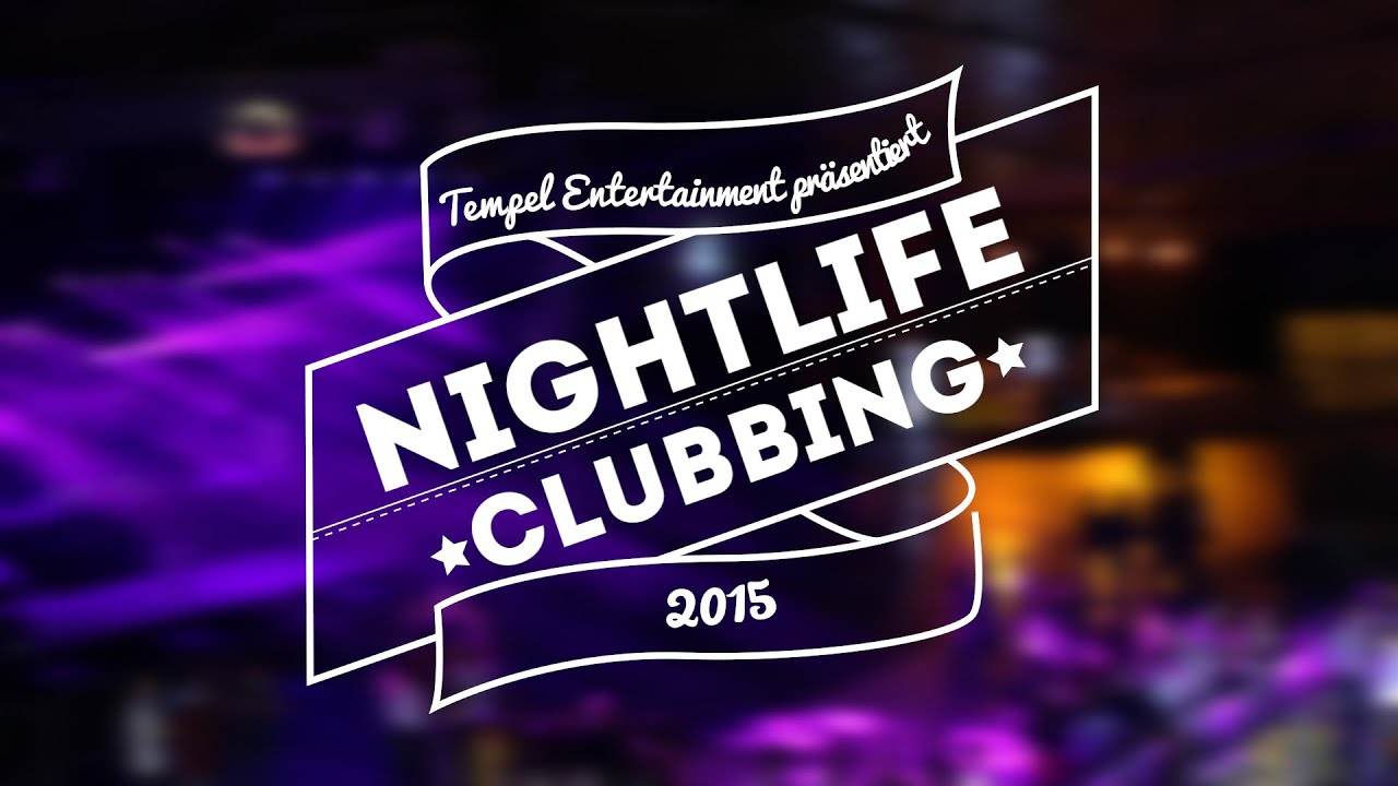 Nightlife - The Clubbing 2015 [14/03/15] by WON [World Of Nightlife ...