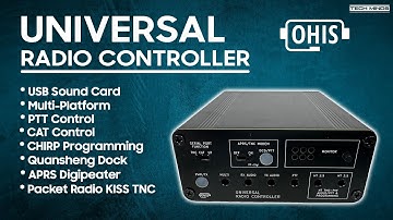 Universal Radio Controller - Supports Quansheng Dock & CHIRP + Much More!