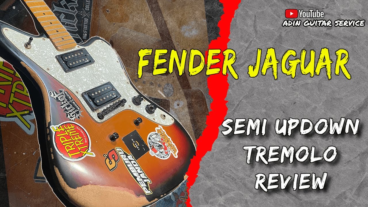 FENDER JAGUAR SEMI UPDOWN YANG BISA MENJERIT JERIT YouTube