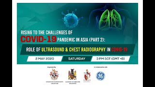 Information Rising to the Challenges of COVID-19 Pandemic in Asia(Part 2)-Role of Ultrasound & Chest Radiography News
