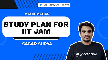 Study Plan for IIT JAM | Sagar Surya