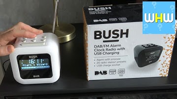 Full Alarm Tutorial for BUSH DAB USB Clock Radio