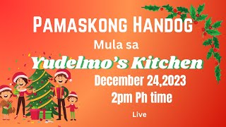 Pamaskong Handog ng Yudelmo’s Kitchen