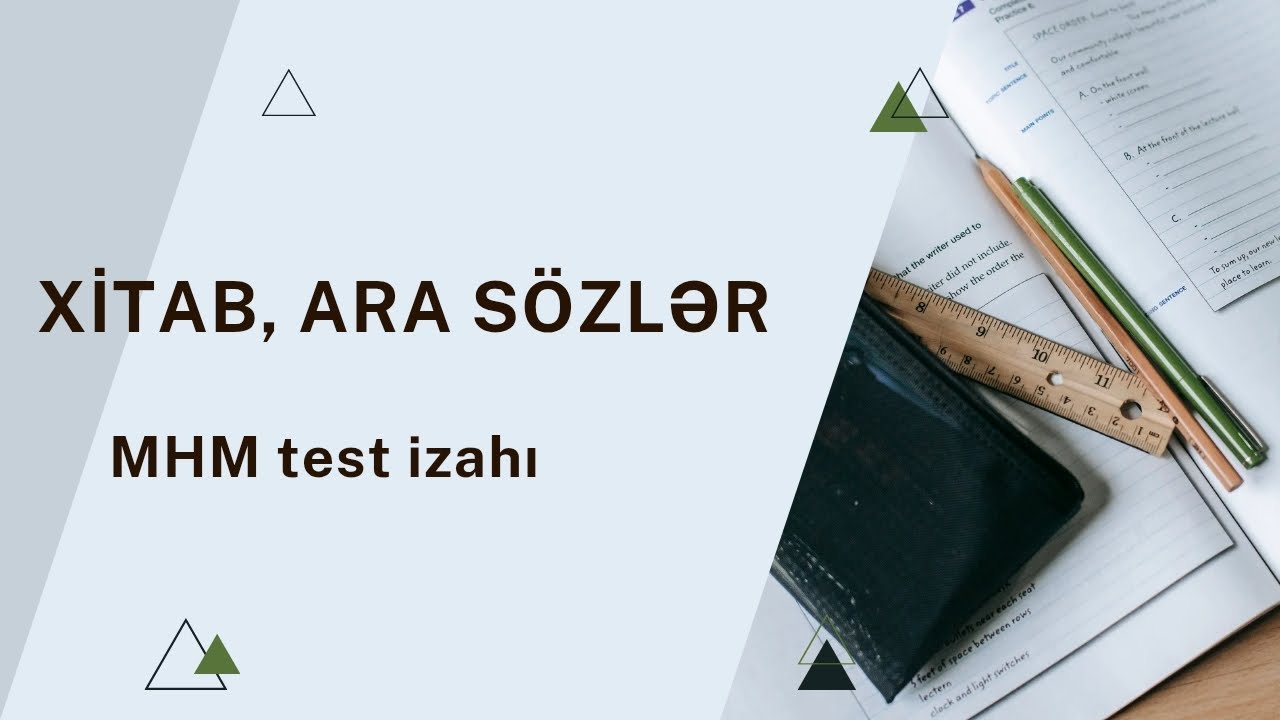 Xitab, ara sözlər MHM test izahı-TAM
