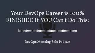 YOUR DevOps (or Cloud) Career Is 100% FINISHED If You Can't Do THIS: Net Worth