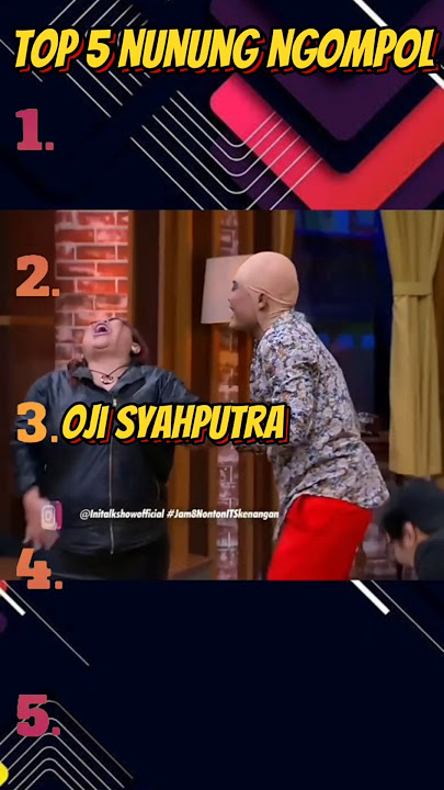Top 5 Nunung Ngompol