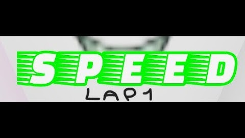 Chase-A-Thon:Madness S.P.E.E.D Mode Lap 1 Beaten