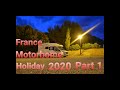France Motorhome Holiday 2020 Part 1