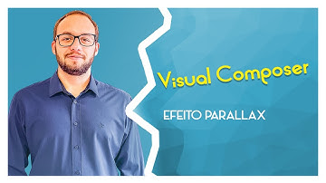 Efeito Parallax - Visual Composer WordPress - Seu Site Feito