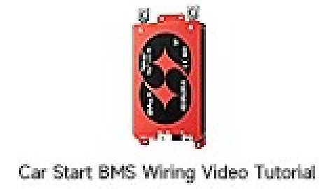 Tutorial丨How to install and wire DALY car start BMS?