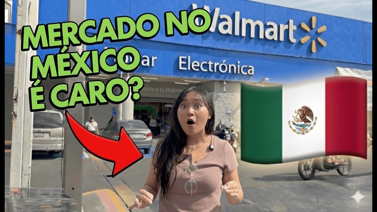 QUANTO CUSTA FAZER MERCADO NO MÉXICO EM 2026? 🇲🇽
