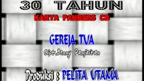 PANBERS - GEREJA TUA (Official Music Video)