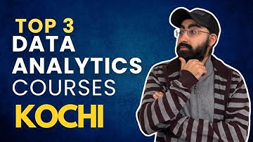 Top 3 Best Data Analytics Courses Institutes in Kochi | 100% Job Placement #datanalyticscourses