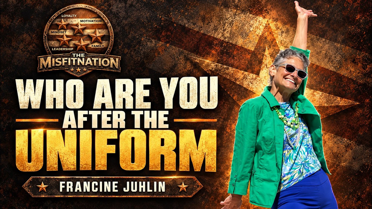 Beyond the Uniform: Finding Purpose After Military Service | Francine Juhlin