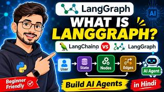 LangGraph Tutorial for Beginners | LangChain vs LangGraph | Build AI Agents