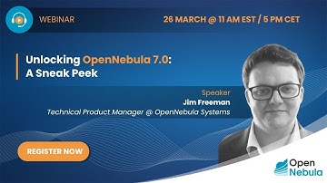 Unlocking OpenNebula 7.0: A Sneak Peek