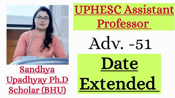 UPHESC | Adv. 51 | Assistant Professor | Form Submission | Date Extended |