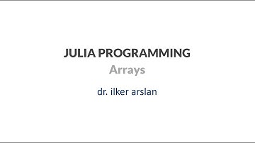 Julia Programming | Data Structures | 19 Arrays