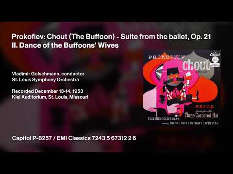 YouTube पर Prokofiev: Chout (The Buffoon) - Suite from the ballet, Op. 21 (Golschmann, SLSO - 1953) देखें