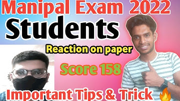 Manipal exam 2022 complete  analysis 16 may💯 (First,second,Third phase) Some important tips for all🤝