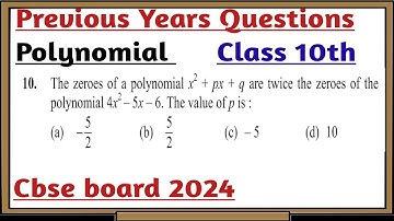 10. The zeroes of a polynomial x² + px + q are twice the zeroes of the polynomial 4x2 – 5x – 6. The