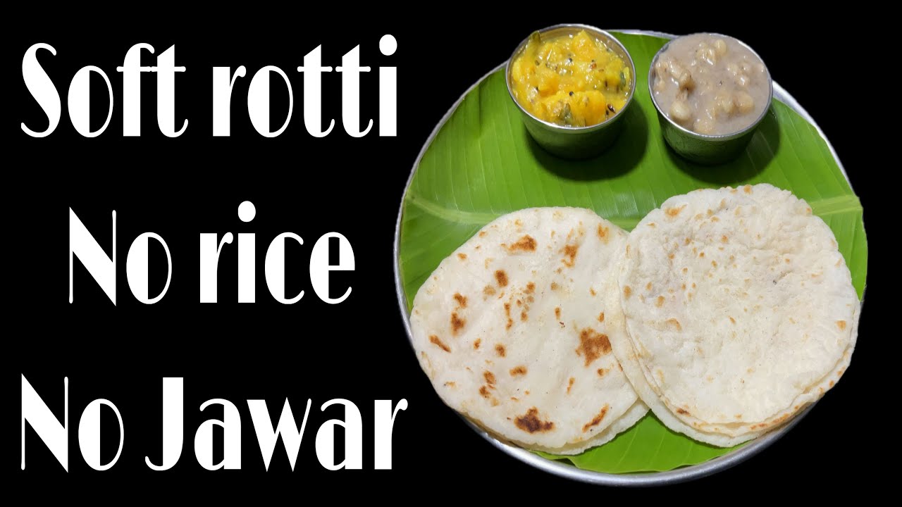 Very soft roti no rice flour no maida no Jawar breakfast recipe ideas